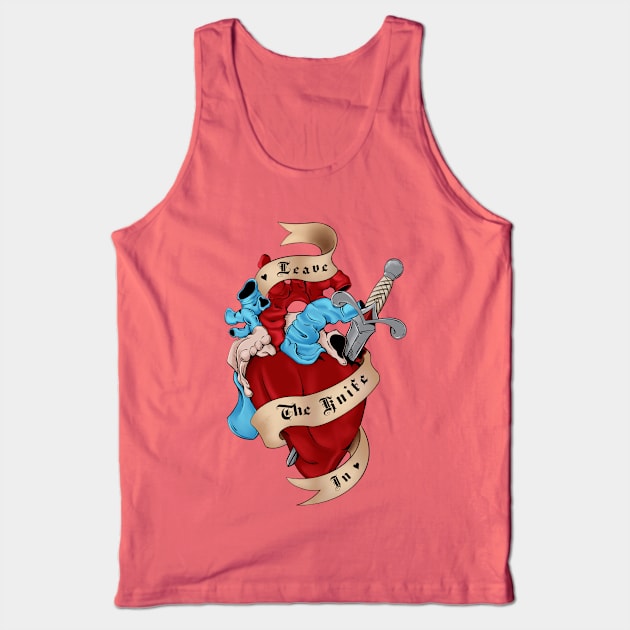 Leave The Knife In Tank Top by Red Crown Design